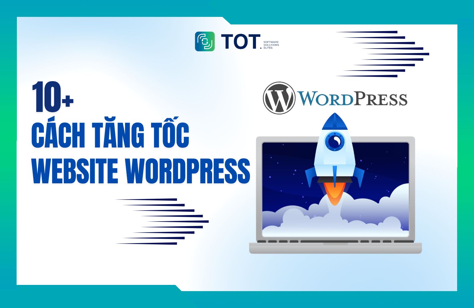 cách tăng tốc website wordpress​