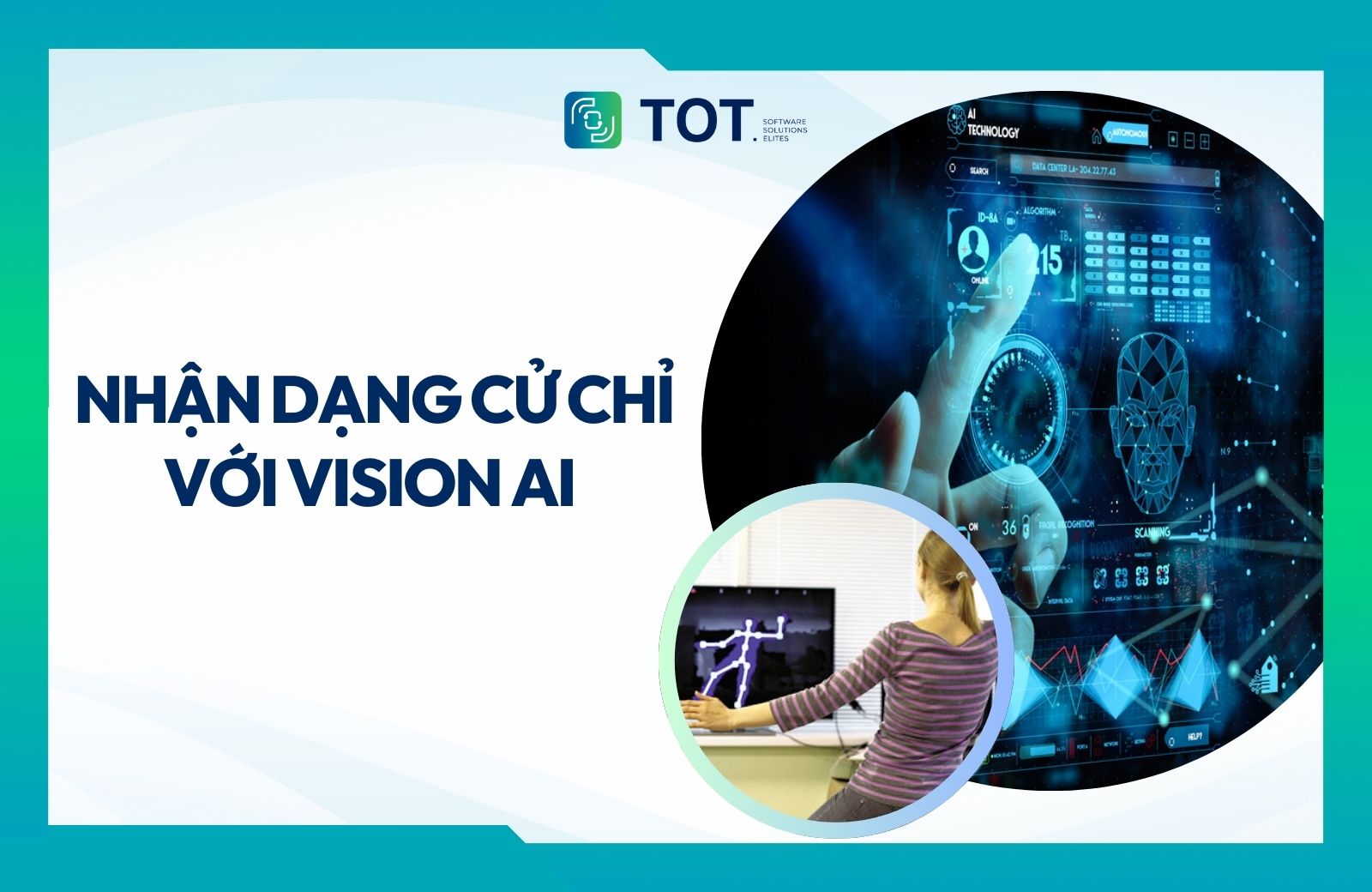 Nhận dạng cử chỉ với Vision AI trong ứng dụng thực tế