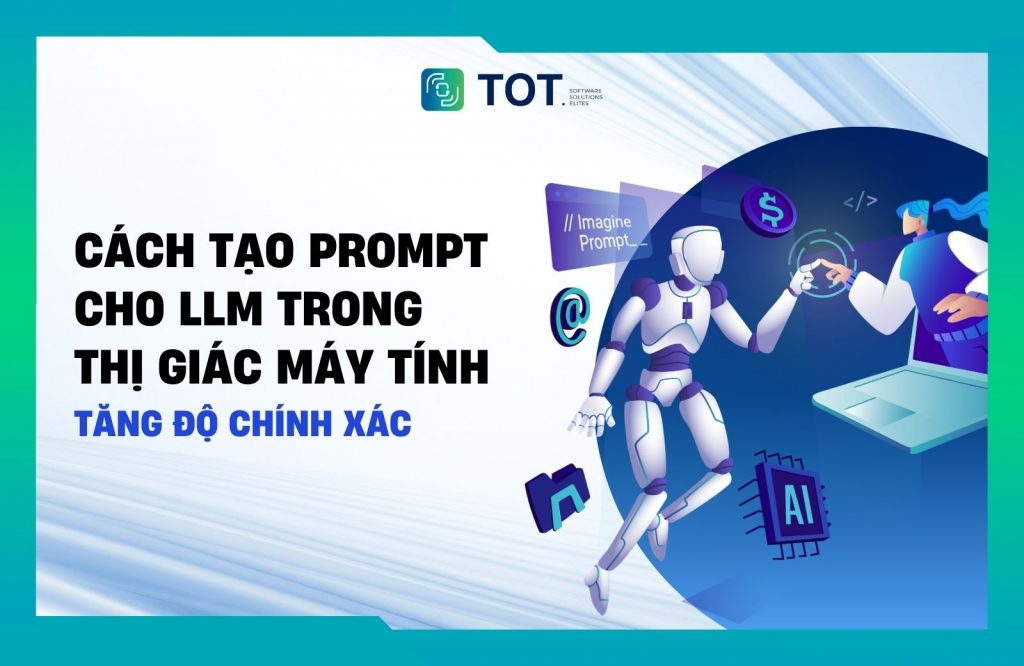 cách tạo prompt cho LLM trong thị giác máy tính